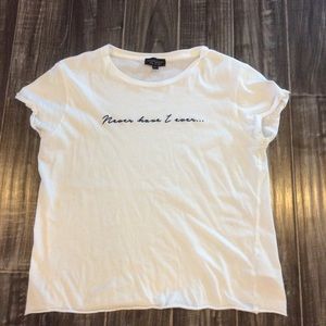 Never Have I Ever Topshop Tee